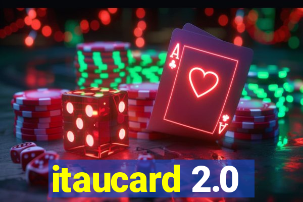 itaucard 2.0